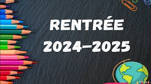 Informations-Rentrée 2024-2025